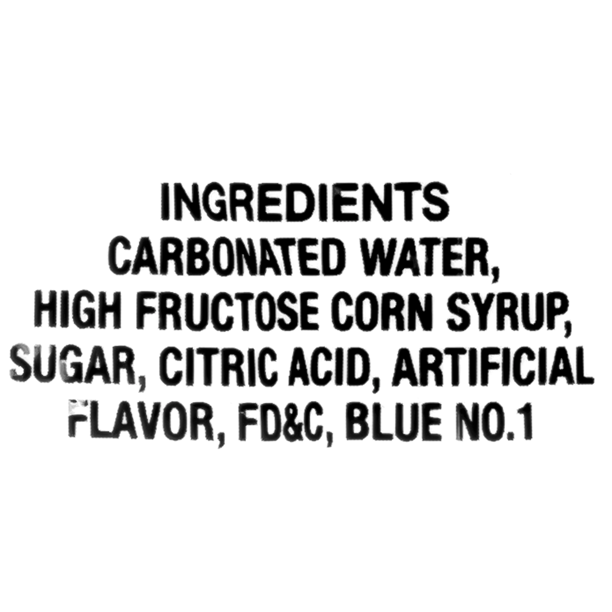 This refreshing drink is made from carbonated water, high fructose corn syrup, sugar, citric acid, artificial flavor, and FD&amp;C Blue No.1.