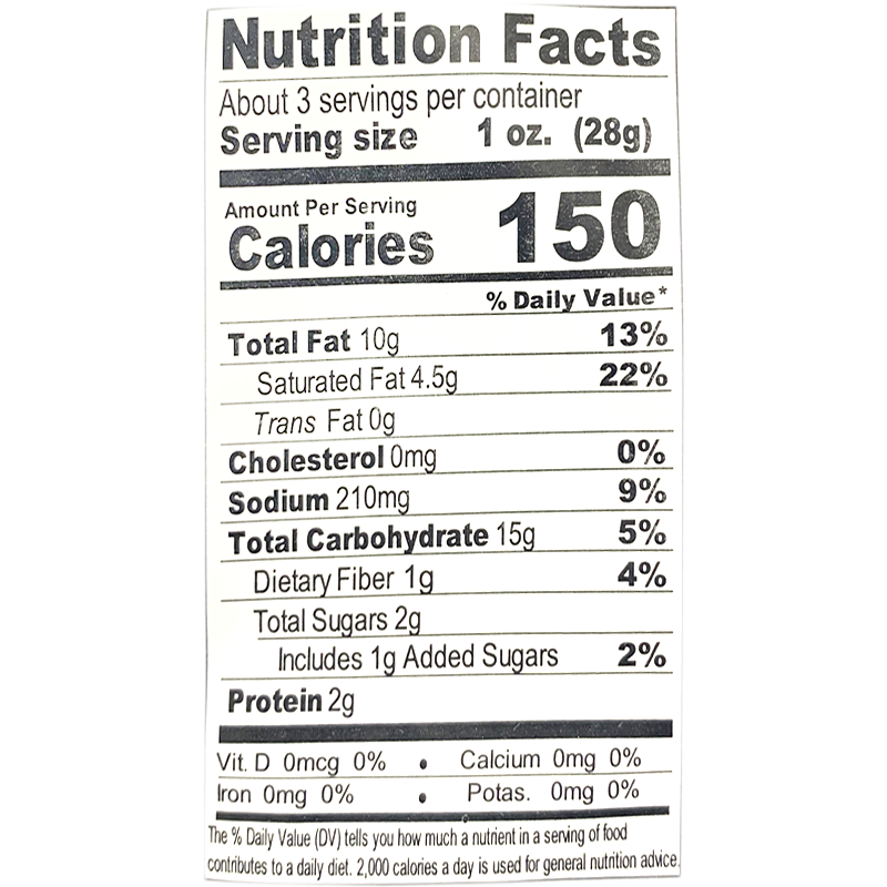 Detailed nutritional information: 150 calories, 10g total fat, 4.5g saturated fat, 0g trans fat, 0mg cholesterol, 210mg sodium, 15g total carbohydrates, 1g dietary fiber, 2g total sugars including 1g added sugars, and 2g protein per serving (1 oz, 28g).