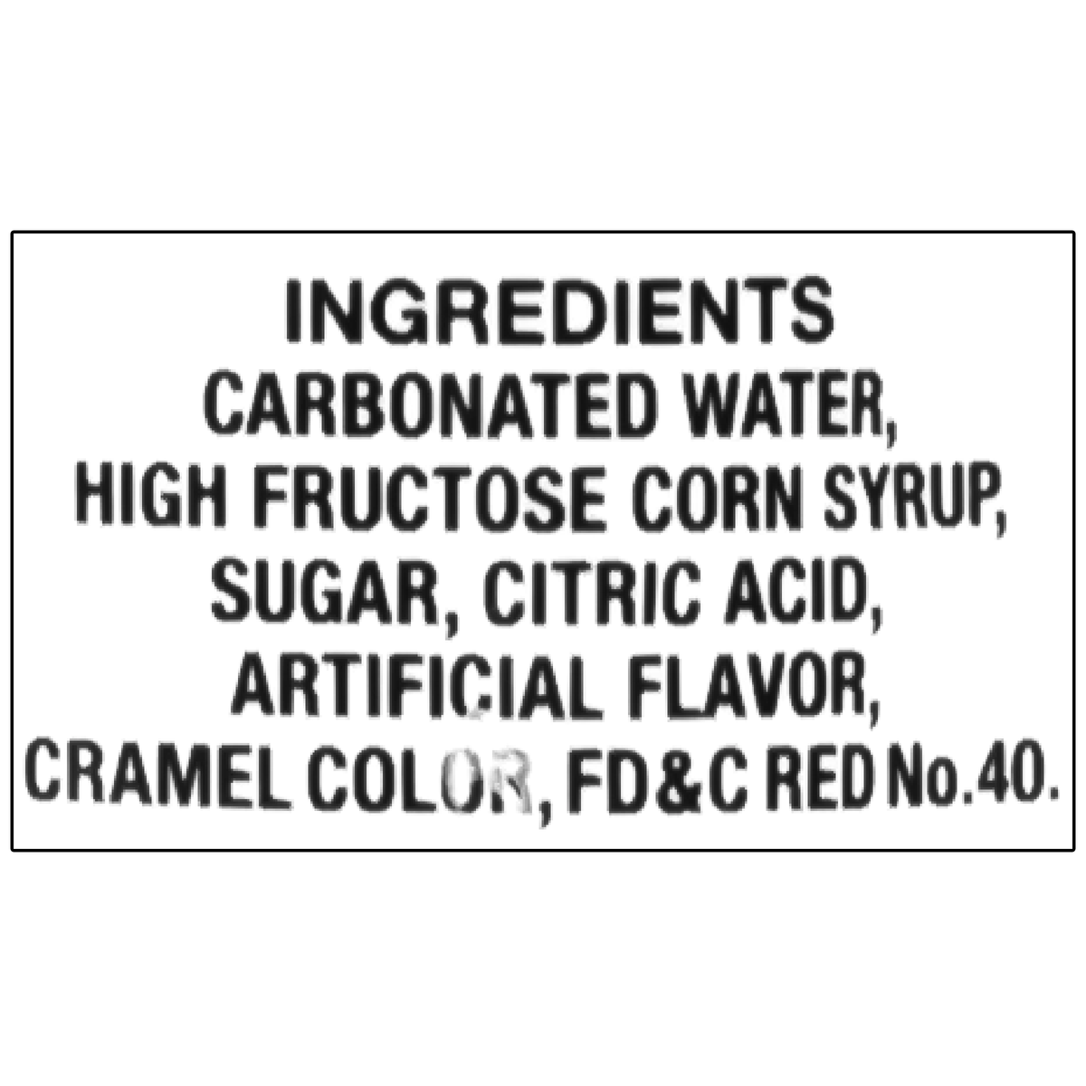 This delightful drink includes carbonated water, high fructose corn syrup, sugar, citric acid, artificial flavor, caramel color, and FD&amp;C Red No. 40.